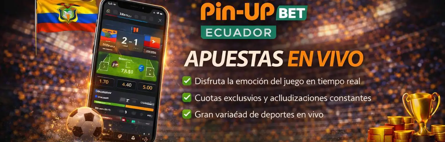 pin-up bet ecuador apuestas en vivo